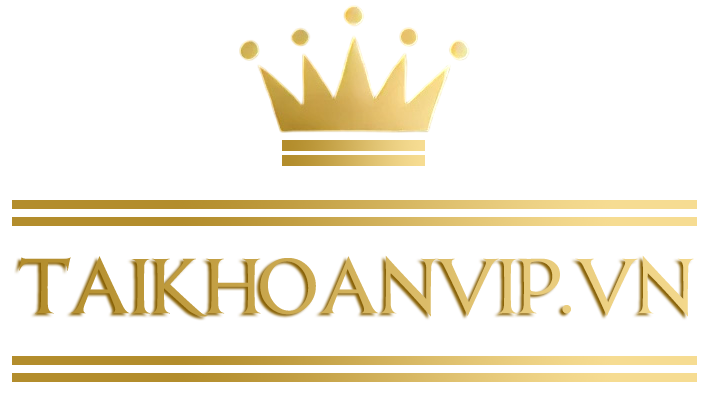 Tài khoản VIP giá rẻ