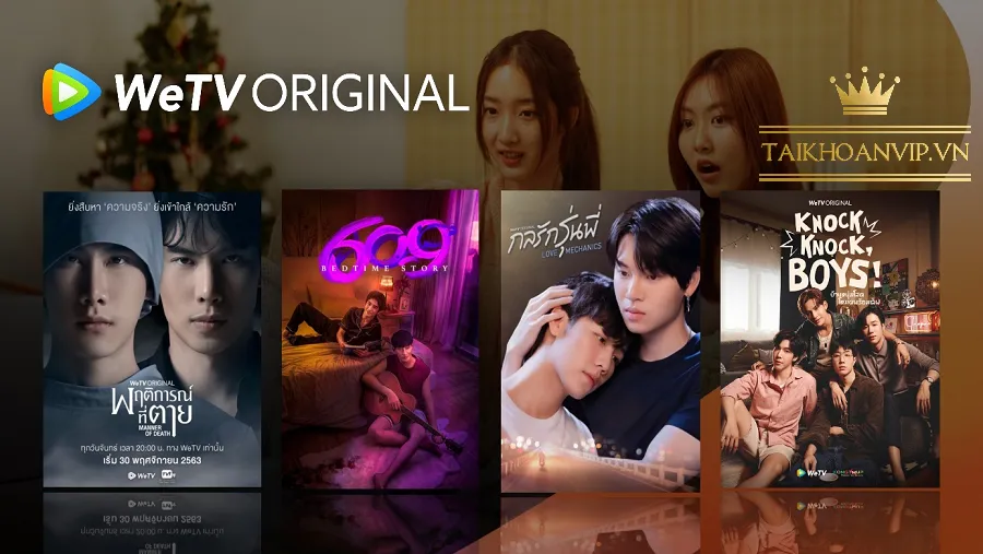 WeTV Original Việt Nam – Khi phim châu Á đến gần hơn với khán giả Việt