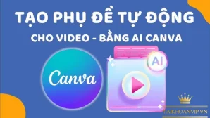 Canva AI là gì? Tính năng thông minh giúp bạn thiết kế trong vài giây