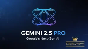 Khám phá Gemini 2.5 Pro – AI mạnh mẽ nhất của Google. Mua Gemini Advanced giá rẻ, tài khoản Gemini giá rẻ, trải nghiệm trí tuệ nhân tạo thế hệ mới 2025.