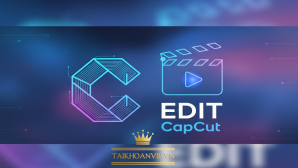 Tìm hiểu edit CapCut, tính năng AI mới và giá CapCut Pro 2025. Hướng dẫn chọn gói và nơi mua CapCut Pro uy tín.