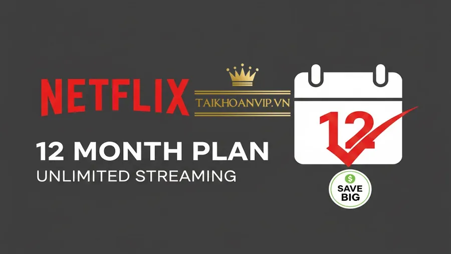 Lợi ích vượt trội khi chọn Netflix Premium 12 tháng