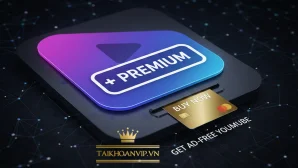 Hướng dẫn mua gói YouTube Premium giá rẻ, không quảng cáo, nghe nền, tải offline. Ưu đãi Premium chính chủ tại Taikhoanvip.vn.