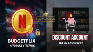 Tài khoản Netflix giá rẻ – Hướng dẫn chọn mua & mẹo dùng an toàn 2025