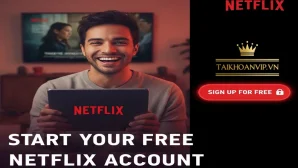 Tạo tài khoản Netflix miễn phí – Hướng dẫn & mẹo xem Premium giá rẻ 2025