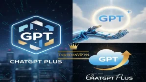 ChatGPT Plus – Full tính năng, tốc độ nhanh, giá rẻ tại Taikhoanvip.vn
