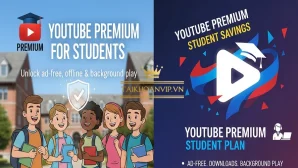 Đăng ký YouTube Premium sinh viên: Hướng dẫn & cách tiết kiệm