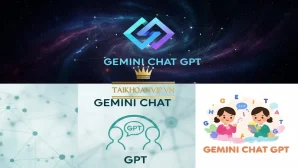 Gemini Chat GPT: So sánh, lựa chọn tối ưu & gói ChatGPT giá rẻ