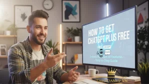 Cách đăng ký ChatGPT Plus miễn phí an toàn và hiệu quả