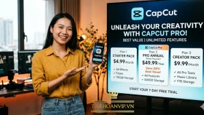 Giá CapCut 2026: Bảng giá CapCut Pro mới nhất và có nên mua?