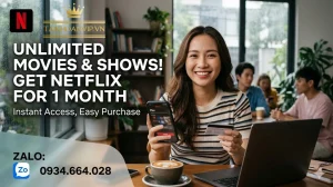 Mua Netflix 1 tháng giá rẻ, uy tín, cập nhật mới nhất