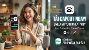 CapCut Download Chính Thức | Tải CapCut & CapCut Pro An Toàn