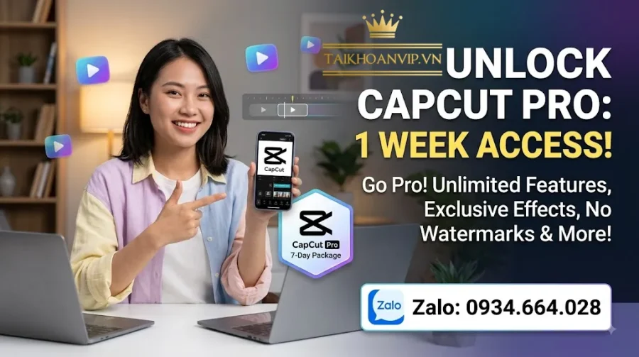 Mua gói CapCut Pro 1 tuần giá rẻ chỉ 25K