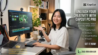 Mua CapCut PC Pro giá rẻ chỉ từ 25K – Ưu đãi HOT