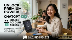 Tài khoản ChatGPT Plus dùng chung từ 19K